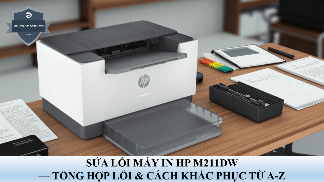 các lỗi máy in HP M211DW